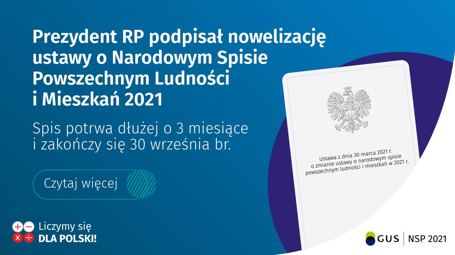 Spis potrwa dłużej o 3 miesiące i zakończy się 30 września br.