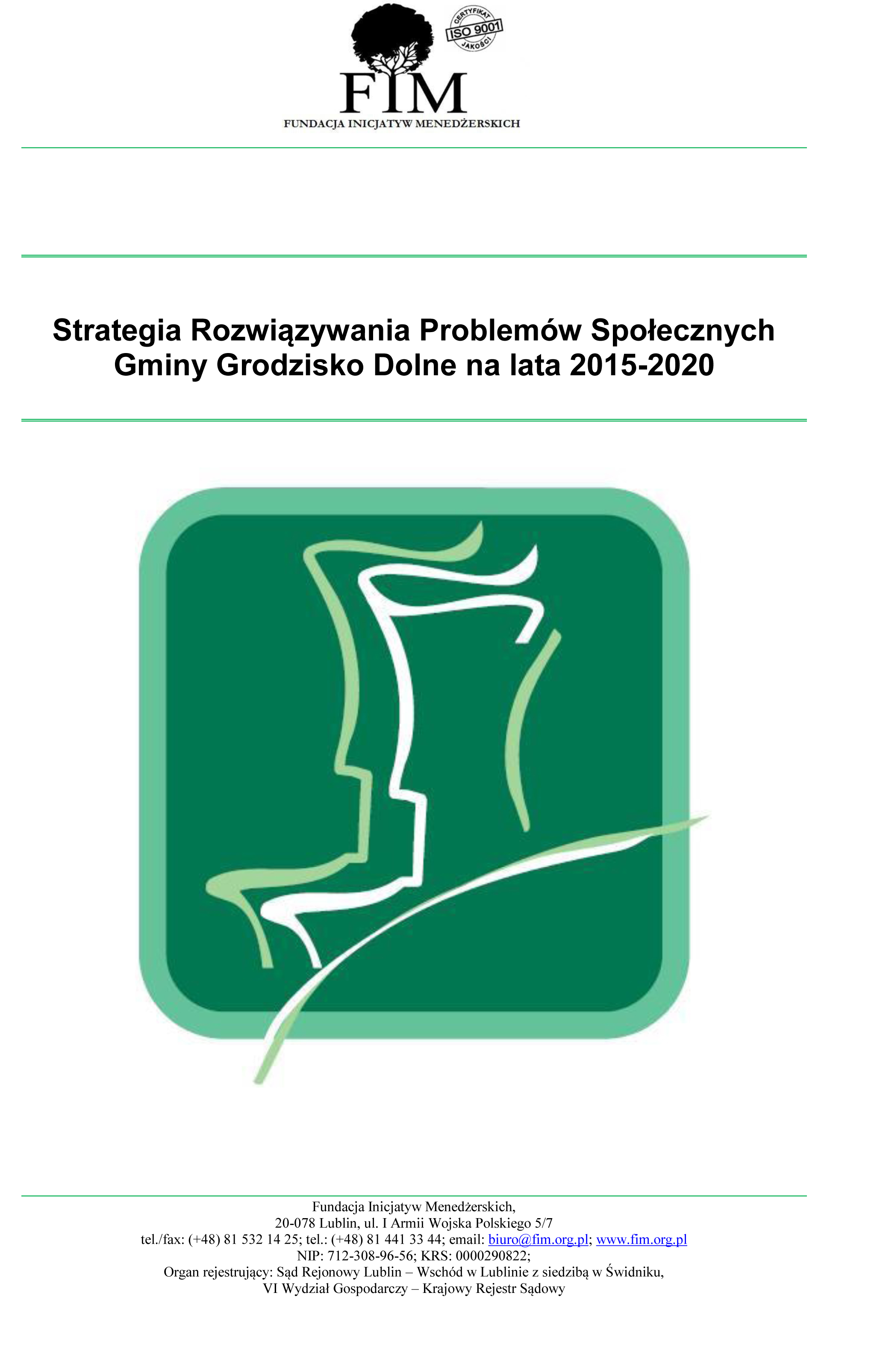 Strategia rozwiązywania problemów społecznych w Gminie Grodzisko Dolne na lata 2015 - 2020