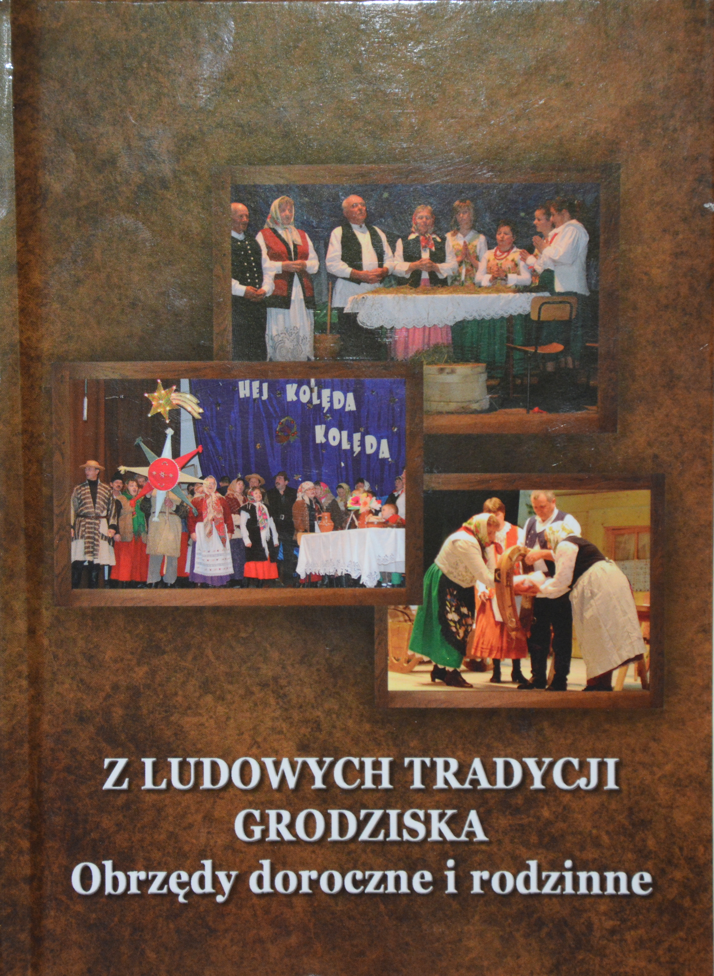 Z ludowych tradycji Grodziska